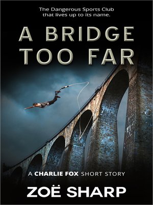 cover image of A Bridge Too Far